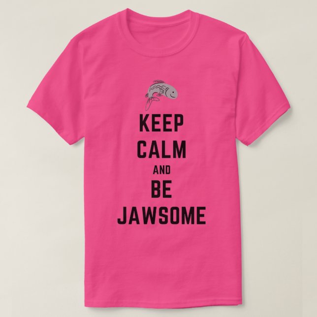 CAMISETA MANTENER LA CALMA Y SER PESQUERO DE JAWSOME (Diseño del anverso)