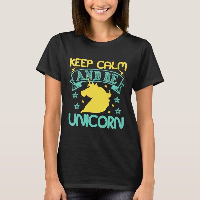 Camiseta mantener la calma y ser unicorn Gift (Anverso)