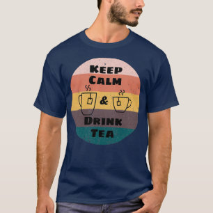 Camiseta mantener la calma y tomar el té 4