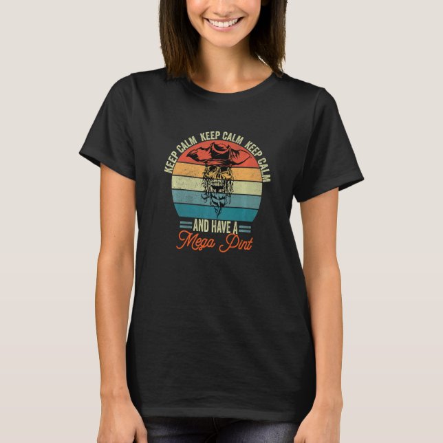 Camiseta Mantener La Calma Y Tomar Un Mega Pint 6 (Anverso)