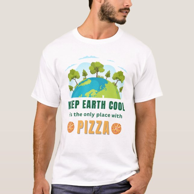 Camiseta Mantener la Guay de la Tierra, es el único lugar c (Anverso)