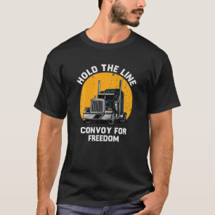 Camiseta Mantener La Línea De Convoy Para La Protesta De Ca