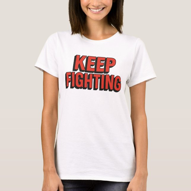 Camiseta Mantener la lucha - Tipografía negrita 3D (Anverso)