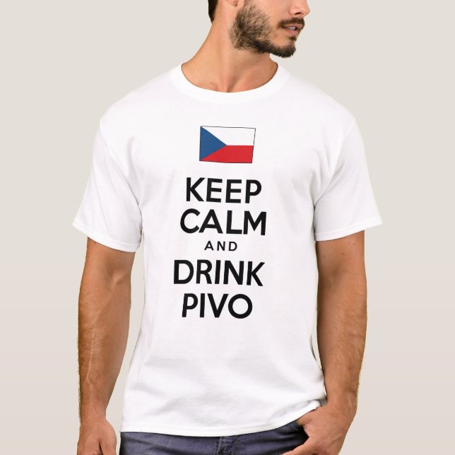 Camiseta Mantener La Tranquilidad Y Beber Cría Checa (Anverso)