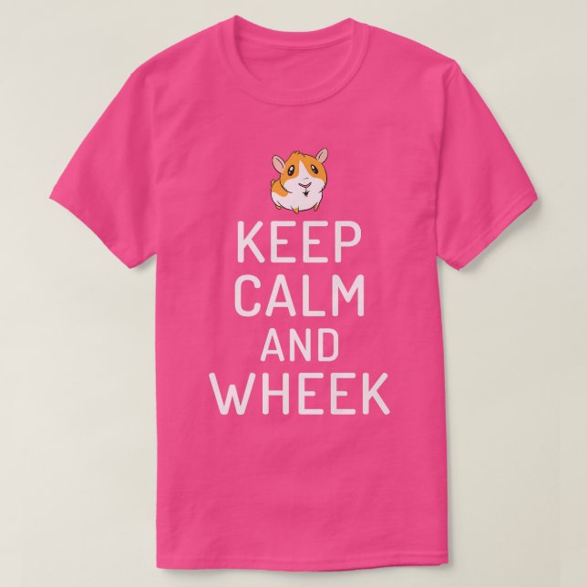 Camiseta Mantener La Tranquilidad Y Rueda Cute Guinea Pig P (Diseño del anverso)