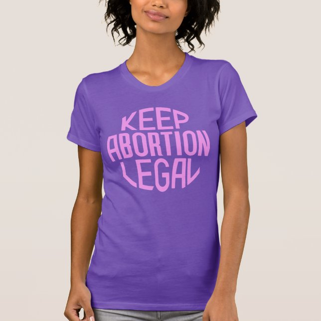 Camiseta Mantener legal el aborto (Anverso)