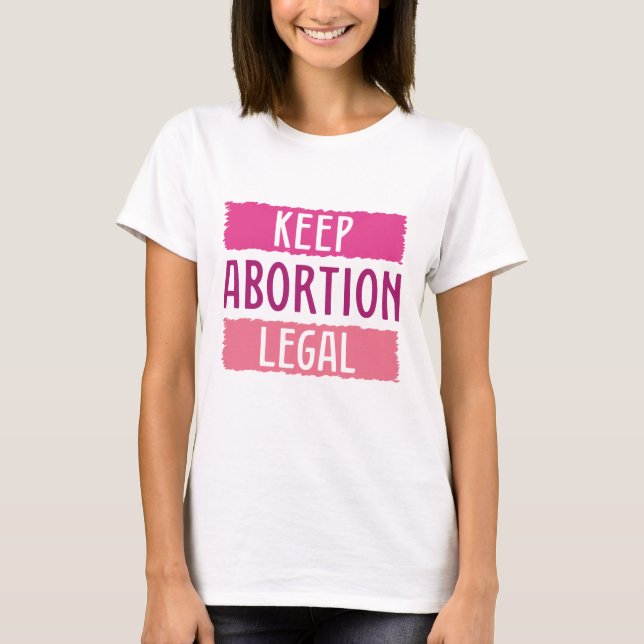 Camiseta Mantener legal el aborto (Anverso)