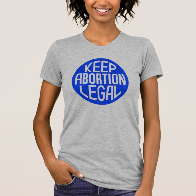 Camiseta Mantener legal el aborto (Anverso)