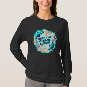 Camiseta Mantener Los Océanos Limpios Para El Medio Ambient