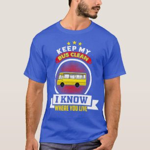 Camiseta Mantener mi bus limpio Funny controlador de bus es