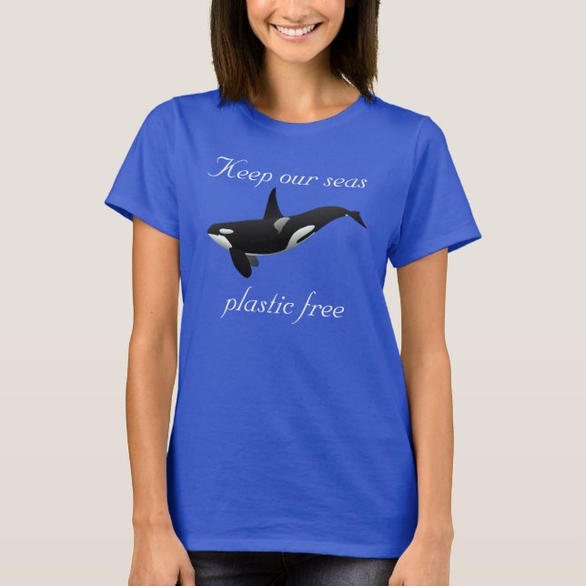 Camiseta Mantener nuestra ballena asesina de orca sin plást (Anverso)