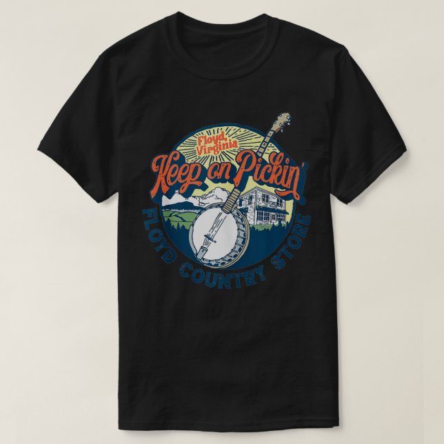 Camiseta Mantener Pickin' - Floyd Country Store Banjo Vinta (Diseño del anverso)