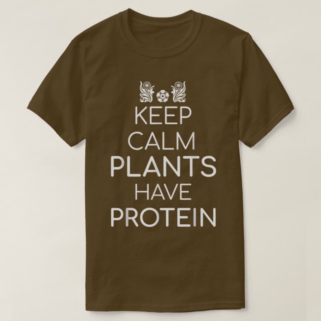 Camiseta Mantener Plantas Tranquilas Con Proteína Vegetaria (Diseño del anverso)