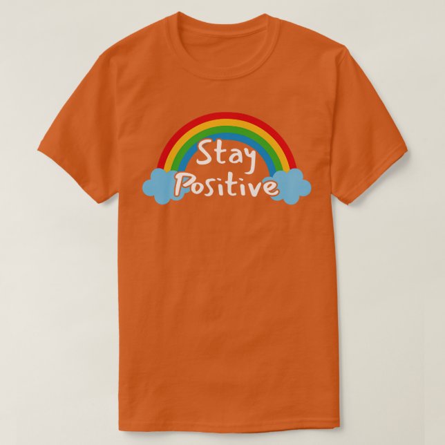 Camiseta Mantener positivo 1 (Diseño del anverso)