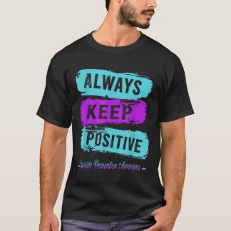 Camiseta Mantener siempre la conciencia positiva sobre la p