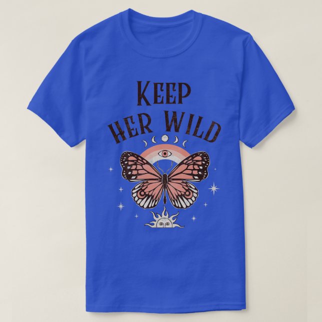 Camiseta Mantener su mariposa salvaje arcoiris bohemio (Diseño del anverso)