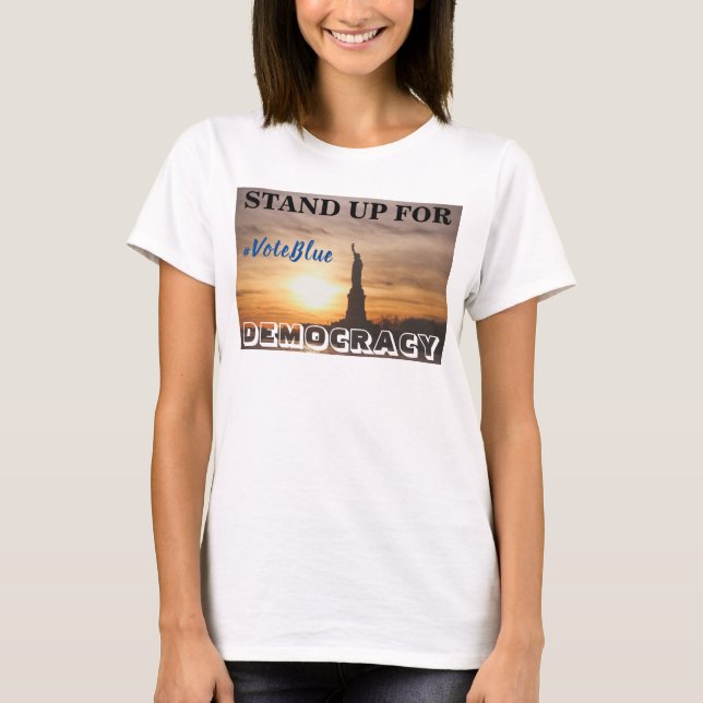 CAMISETA MANTENERSE A FAVOR DE LA DEMOCRACIA. (Anverso)