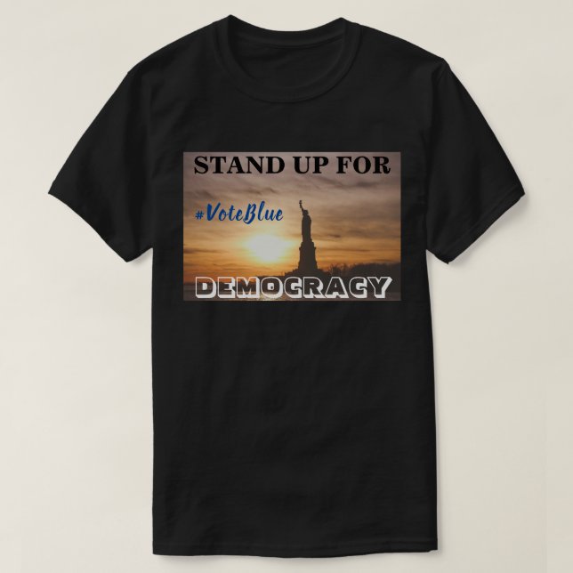 CAMISETA MANTENERSE A FAVOR DE LA DEMOCRACIA. (Diseño del anverso)