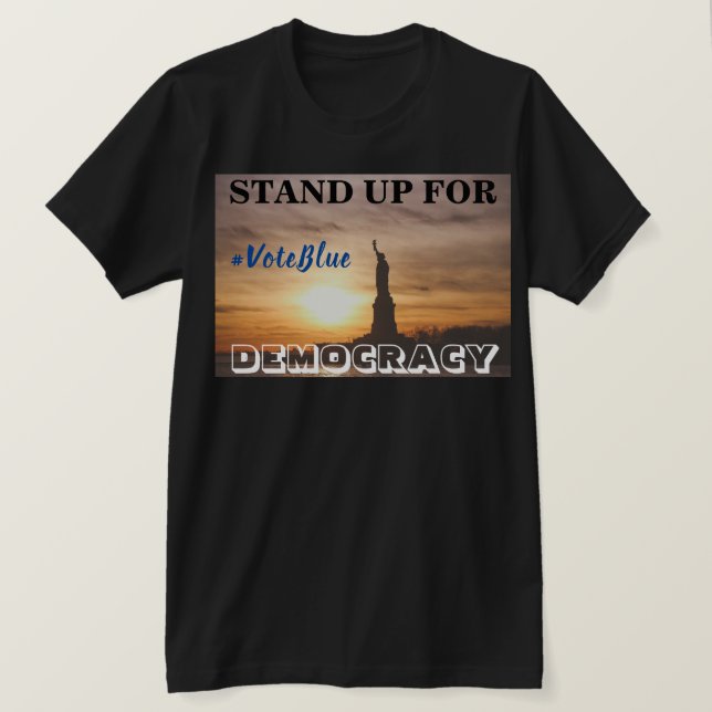 CAMISETA MANTENERSE A FAVOR DE LA DEMOCRACIA. (Anverso del diseño)