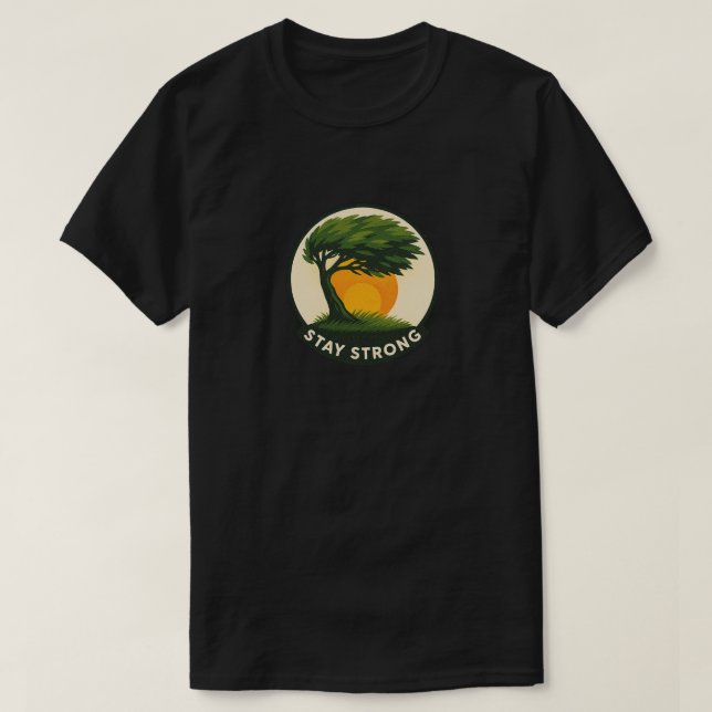 Camiseta Mantenerse Fuerte - Árbol barrido de viento y mier (Diseño del anverso)