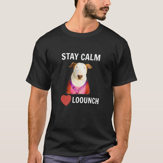 CAMISETA MANTENERSE TRANQUILO - AMAR EL LOOUNCH (Anverso)