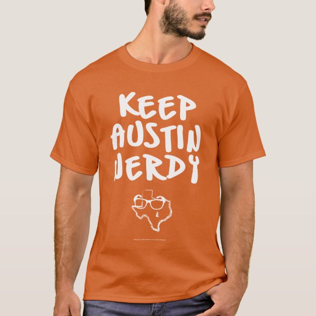 Camiseta Mantenga Austin Nerdy - el texto blanco (Anverso)
