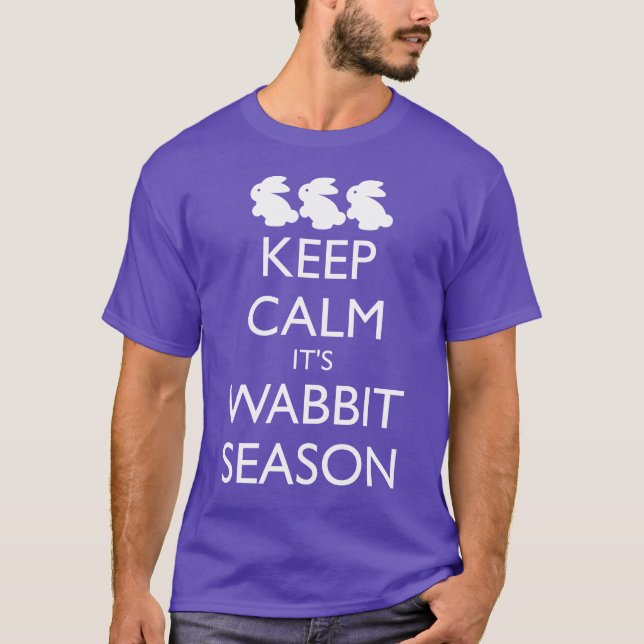 CAMISETA MANTENGA CALMA LA TEMPORADA DE WABBIT (Anverso)