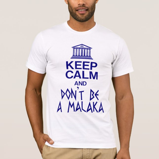 CAMISETA MANTENGA CALMA Y NO SEA MALAKA (Anverso)