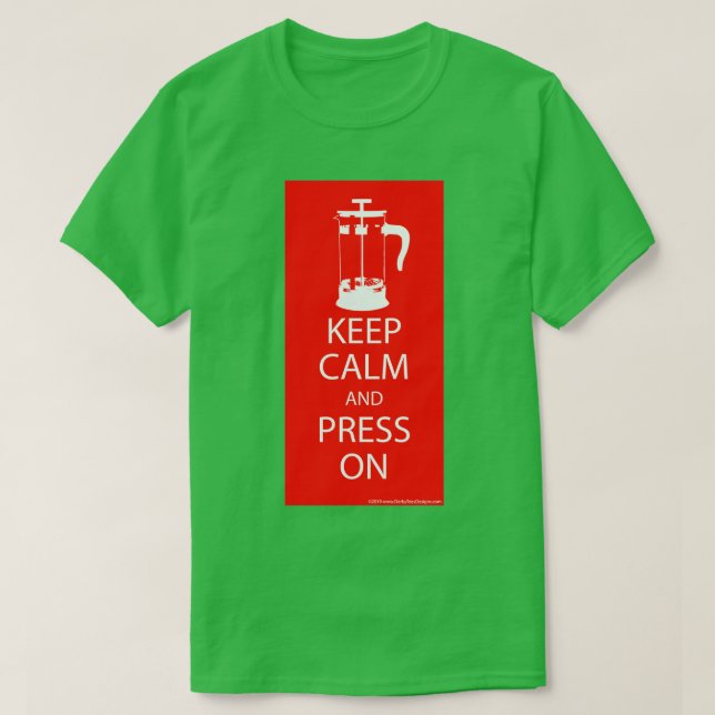 Camiseta Mantenga la calma bajo presión 2 (Diseño del anverso)