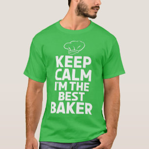 Camiseta Mantenga la calma im el mejor panadero de cocción 