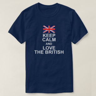CAMISETA MANTENGA LA CALMA Y AME LA BANDERA BRITÁNICA