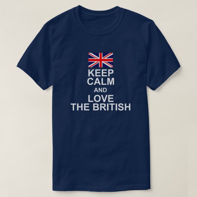 CAMISETA MANTENGA LA CALMA Y AME LA BANDERA BRITÁNICA (Diseño del anverso)