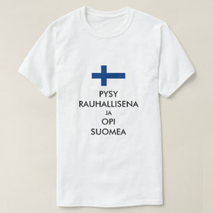 Camiseta mantenga la calma y aprenda finés en finés