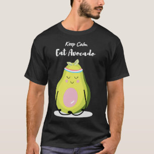 Camiseta Mantenga la calma y coma aguacate un regalo divert