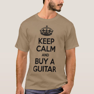 CAMISETA MANTENGA LA CALMA Y COMPRE UNA GUITARRA
