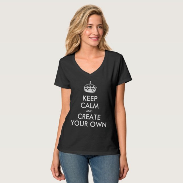 Camiseta Mantenga la calma y continúe creando su propio (Subido por el creador)
