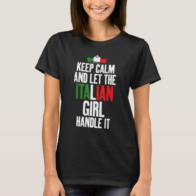 Camiseta Mantenga La Calma Y Deje Que El Chica Italiano La  (Anverso)