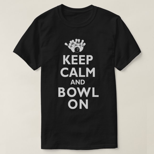 Camiseta Mantenga la calma y el Bowling en Bowler (Diseño del anverso)