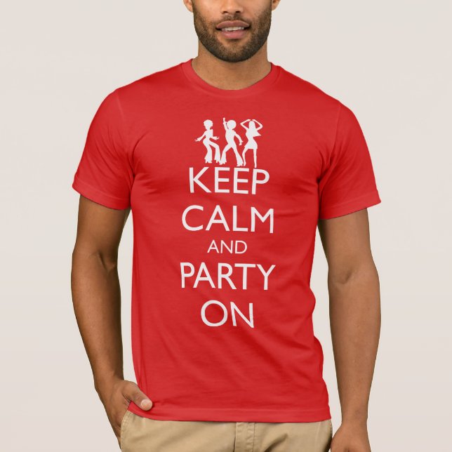CAMISETA MANTENGA LA CALMA Y EL FIESTA, BAILARES (Anverso)