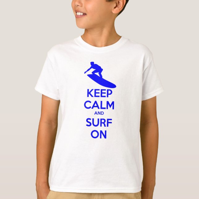 Camiseta Mantenga la calma y el surf en (Anverso)