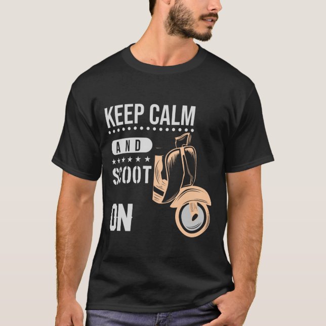 Camiseta Mantenga la calma y Scoot encendida (Anverso)