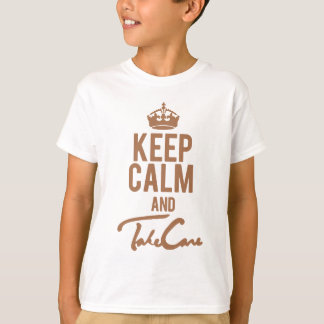 Camiseta Mantenga la calma y tenga cuidado