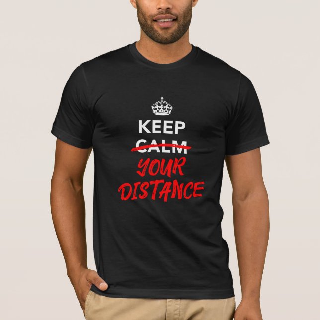 Camiseta Mantenga la Distancia (Anverso)