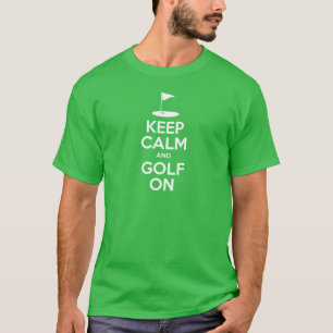 Camiseta Mantenga La Tranquilidad Y El Golf En (A Oscuro)