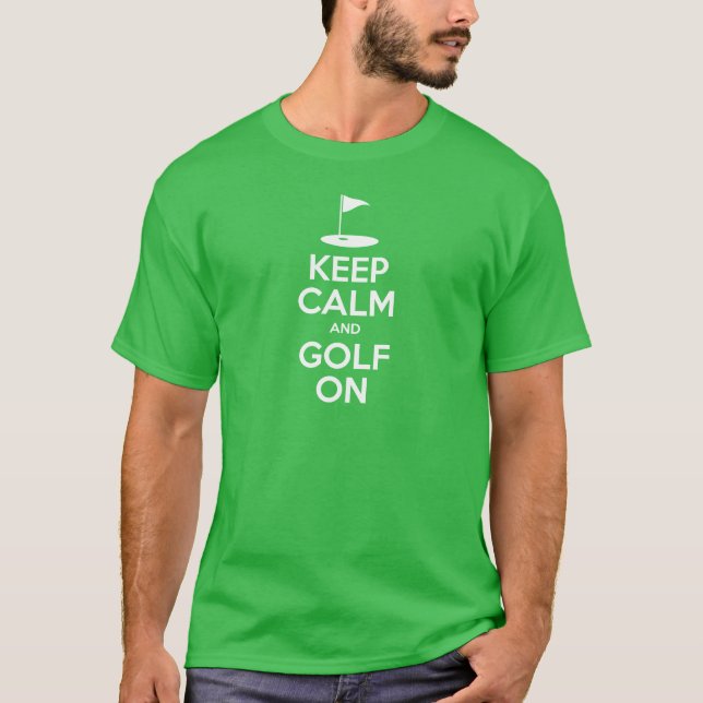 Camiseta Mantenga La Tranquilidad Y El Golf En (A Oscuro) (Anverso)