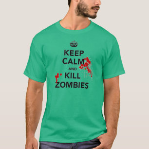 Camiseta mantenga los zombis tranquilos y de la matanza