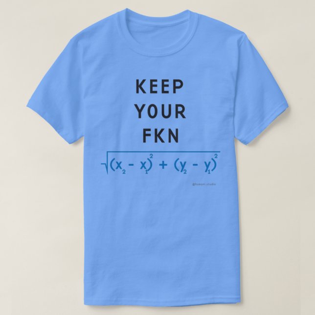 Camiseta Mantenga su distancia de Fkn (Diseño del anverso)