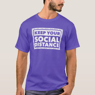 Camiseta Mantenga su distancia social