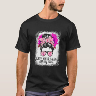 Camiseta Mantenga sus leyes alejadas de mi cuerpo profesion