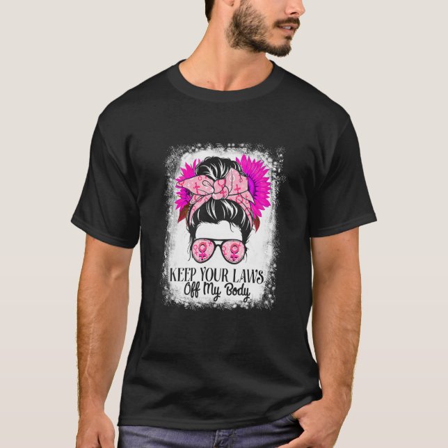 Camiseta Mantenga sus leyes alejadas de mi cuerpo profesion (Anverso)